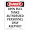 Signmission OSHA Danger Sign, 14" Height, Portrait Open Fuel Tank Authorized Personnel Only, Portrait OS-DS-D-1014-V-1908 - alternate 1
